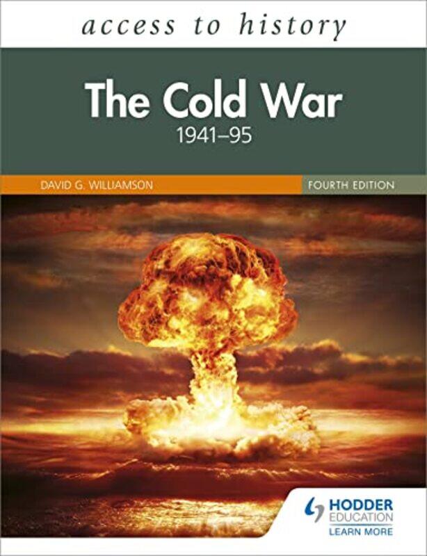 

Access To History The Cold War 194195 Fourth Edition By David Williamson...Paperback