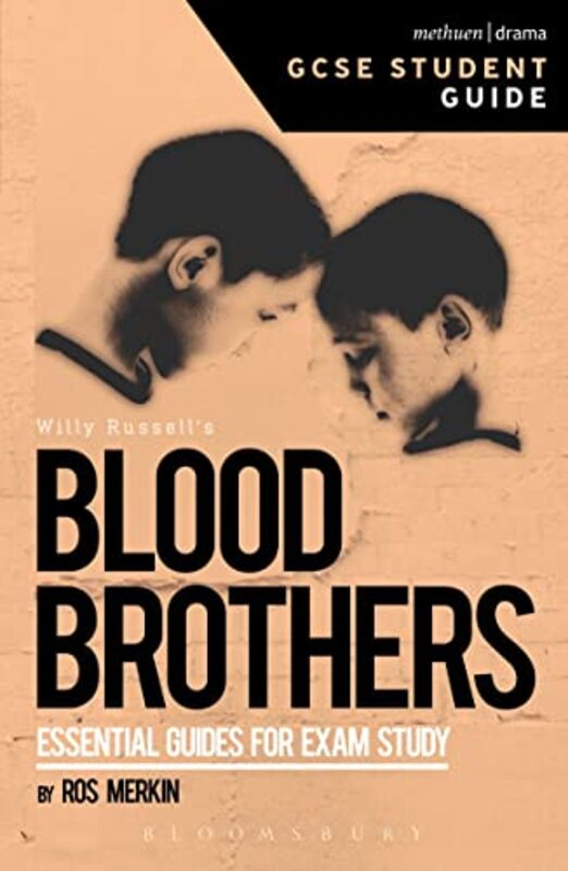 

Blood Brothers GCSE Student Guide by Ros Senior Lecturer, Department of Drama, Liverpool John Moores University Merkin-Paperback