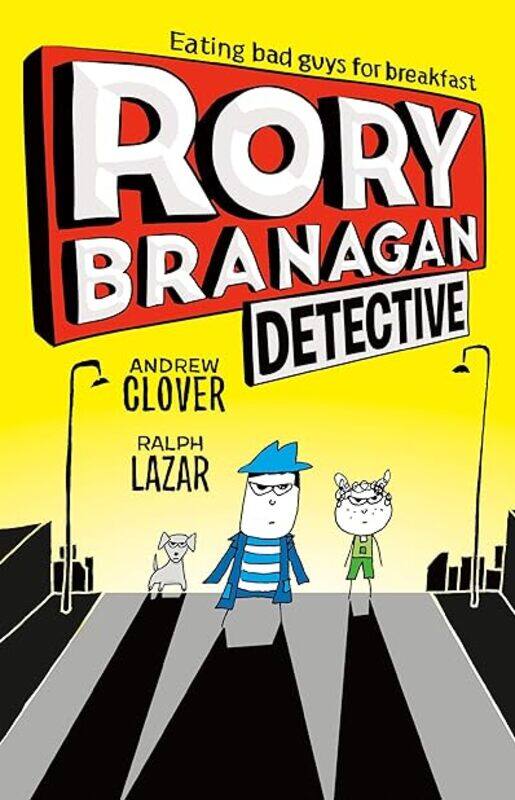 

Rory Branagan Detective Rory Branagan Book 1 by Clover Andrew - Lazar Ralph Paperback