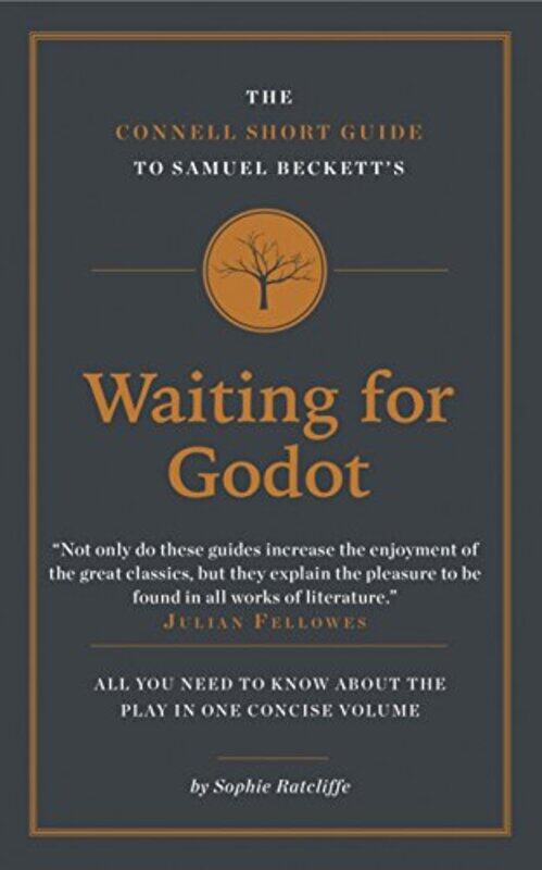 

The Connell Short Guide To Samuel Becketts Waiting for Godot by Sophie Ratcliffe-Paperback