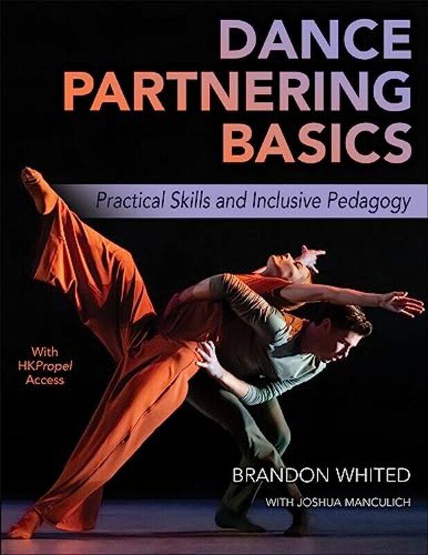 

Dance Partnering Basics by Brandon Whited -Paperback