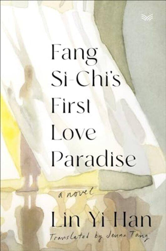 

Fang Si-Chi's First Love Paradise by Yi-Han LinJenna Tang -Hardcover