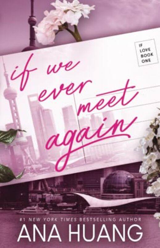 

If We Ever Meet Again by Huang, Ana..Paperback