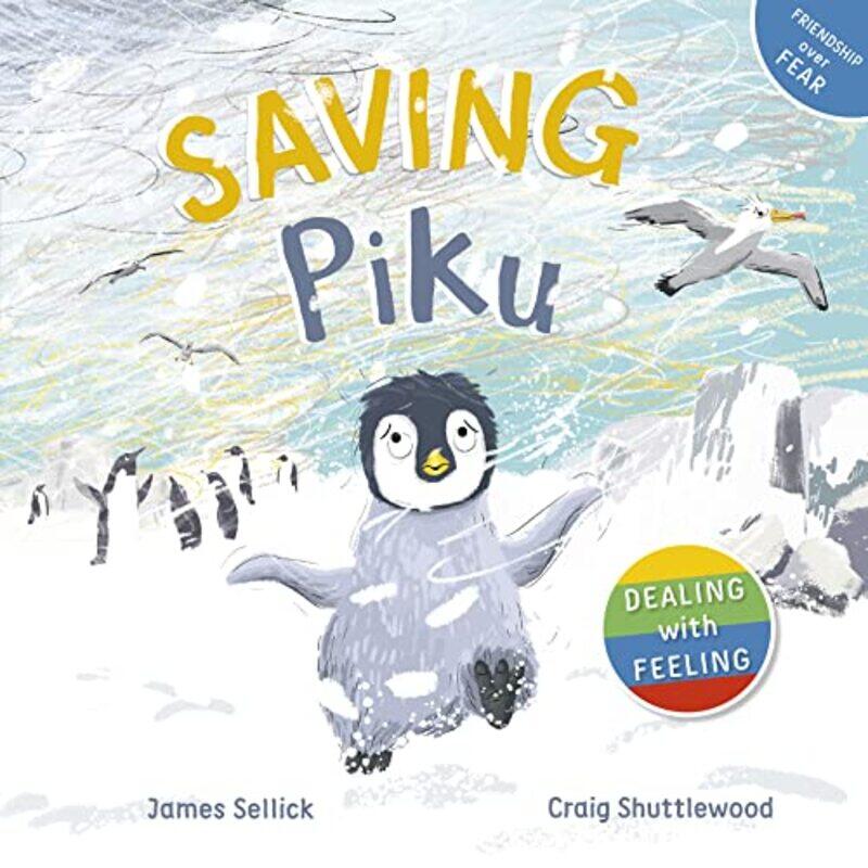 

Saving Piku by James SellickCraig Shuttlewood-Paperback