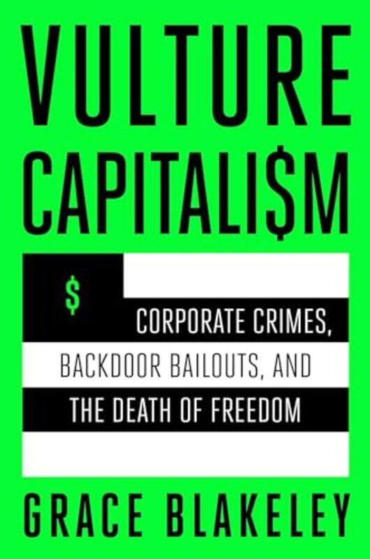 

Vulture Capitalism By Blakeley Grace - Hardcover