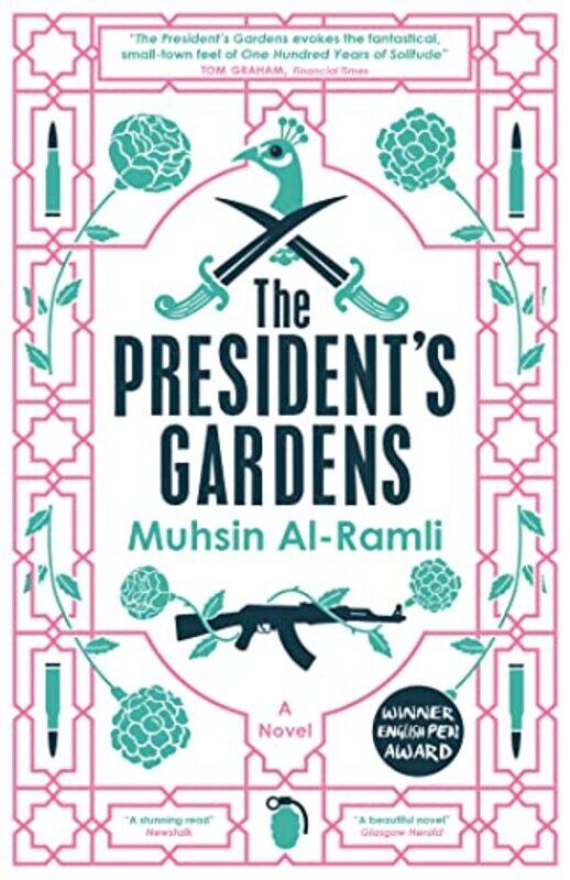 

The Presidents Gardens by Muhsin Al-RamliLuke Leafgren-Paperback