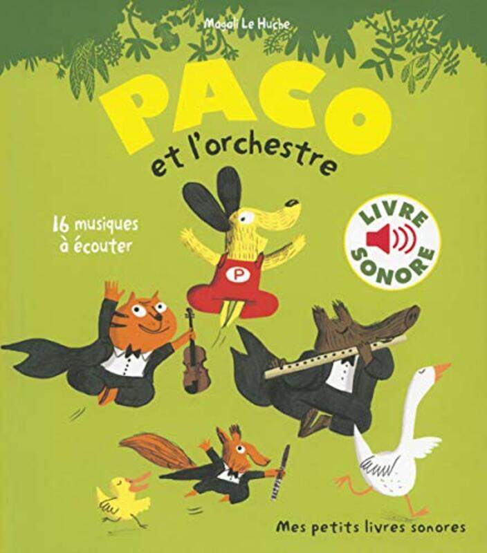 

PACO ET LORCHESTRE - 16 MUSIQUES A ECOUTER , Paperback by LE HUCHE MAGALI