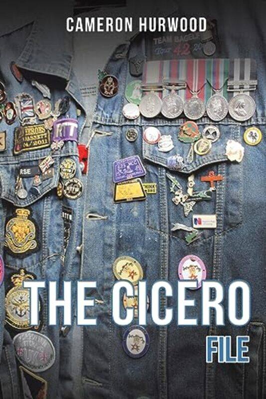 

The Cicero File by Cameron Hurwood-Paperback