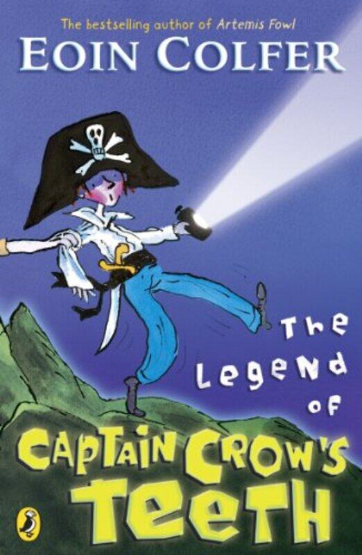 

The Legend of Captain Crows Teeth by Eoin Colfer-Paperback