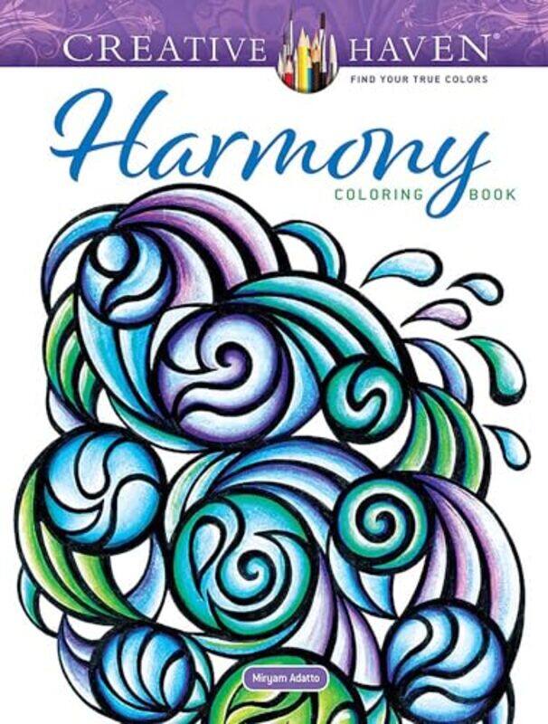 

Creative Haven Harmony Coloring Book by Miryam Adatto-Paperback