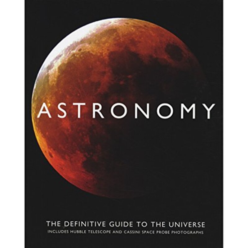 ASTRONOMY, Hardcover Book, By: Parragon India