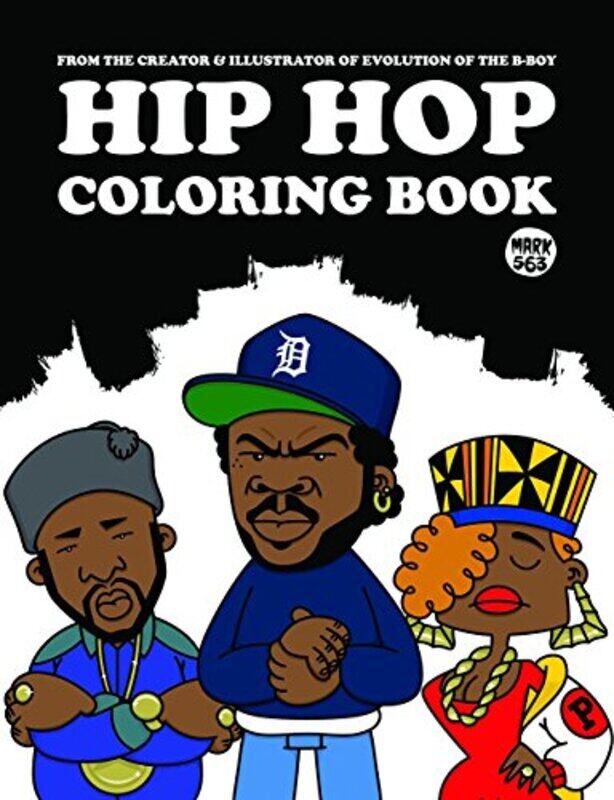 

Hip Hop Coloring Bk By Mark 563 - Paperback