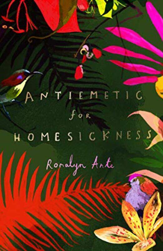 

Antiemetic for Homesickness by Romalyn Ante-Paperback