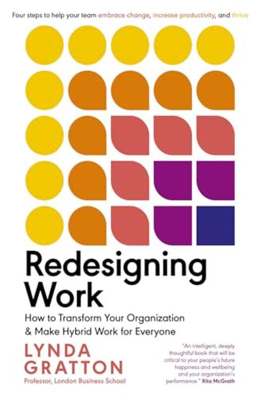 

Redesigning Work By Gratton Lynda - Paperback