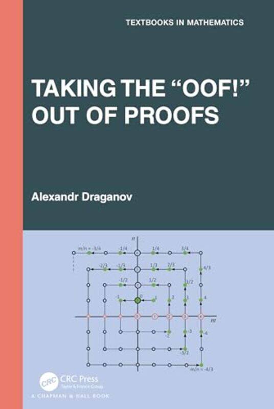 

Taking the “Oof” Out of Proofs by Alexandr Draganov-Paperback