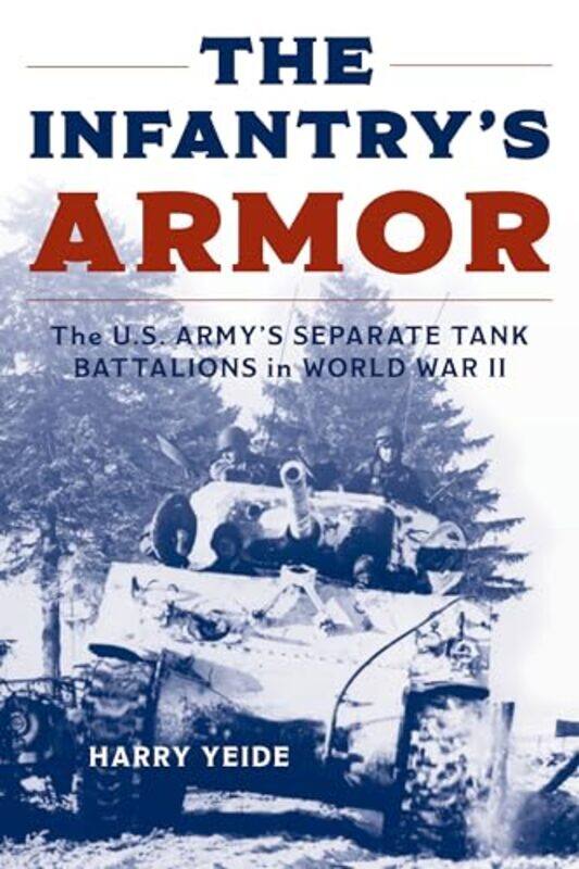 

Infantrys Armor By Yeide Harry - Paperback