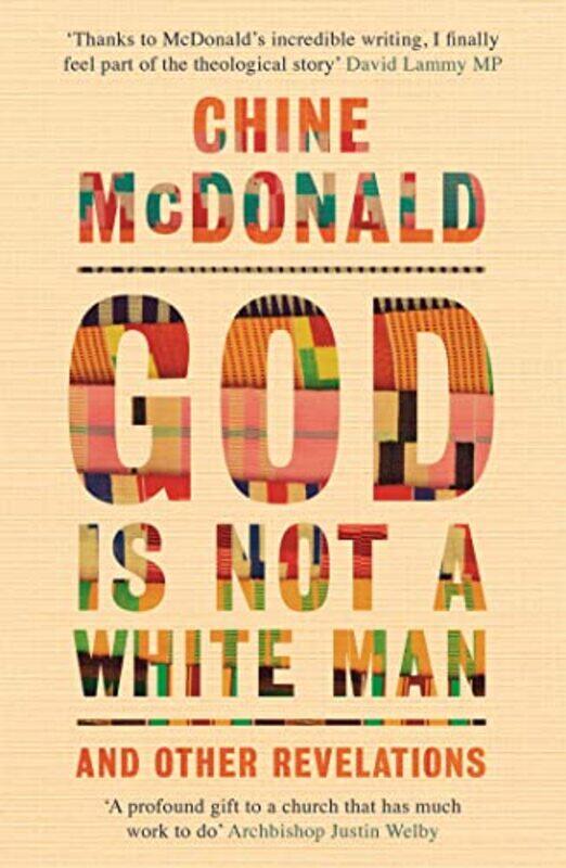 

God Is Not a White Man by Chine McDonald-Paperback