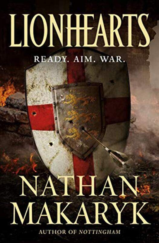 

Lionhearts by Nathan Makaryk-Hardcover