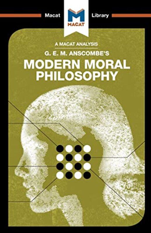 

An Analysis of GEM Anscombes Modern Moral Philosophy by Jonny BlameyJon W Thompson-Paperback