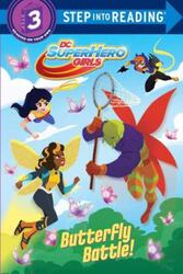 Butterfly Battle! (DC Super Hero Girls) ,Paperback By Carbone, Courtney - Orum-Nielsen, Pernille