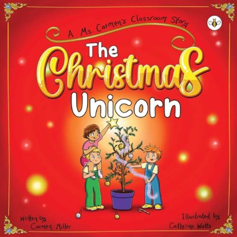 

The Christmas Unicorn by Carmen Miller-Paperback