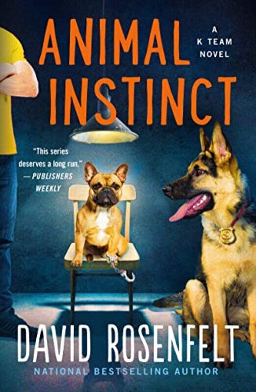 

Animal Instinct by David Rosenfelt-Paperback