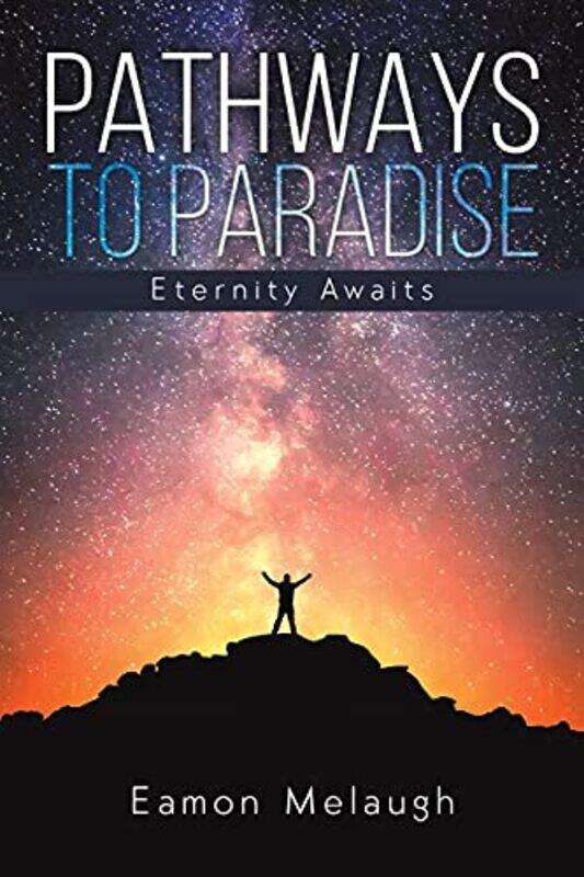 

Pathways to Paradise by John Maki Evans-Paperback
