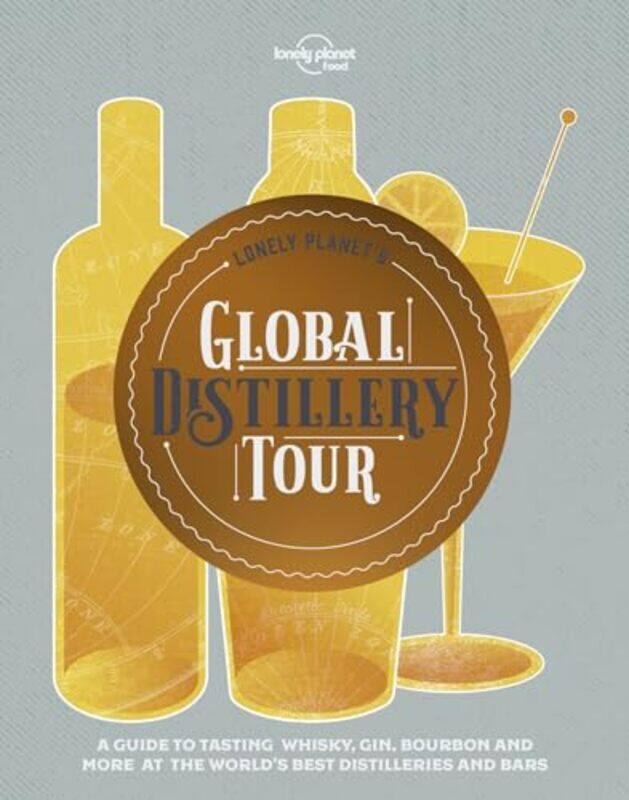 

Lonely Planets Global Distillery Tour by Ma YaminLi Xinying-Hardcover