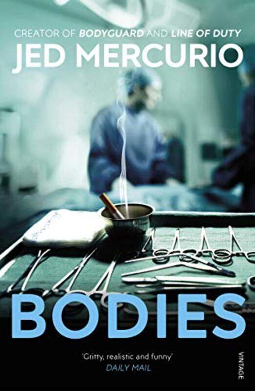 

Bodies by Jed Mercurio-Paperback