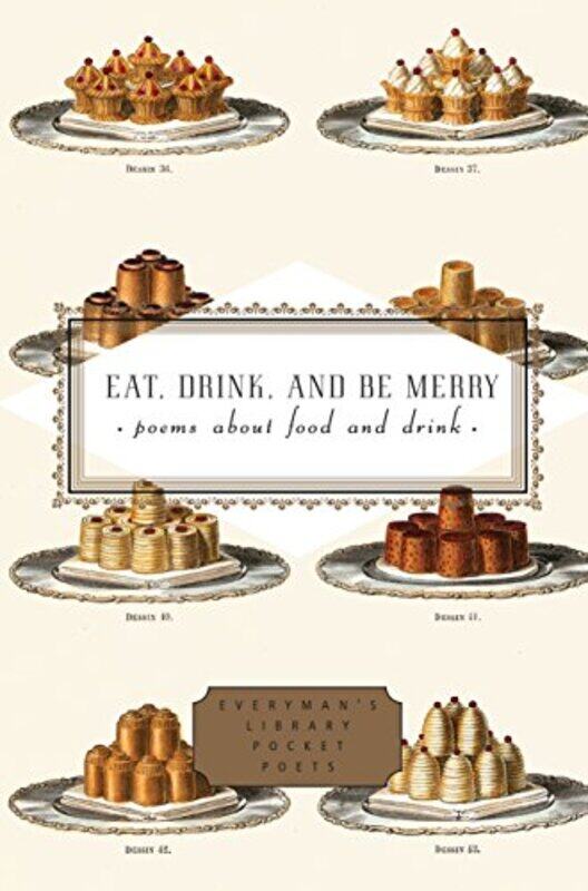 

Eat, Drink, and Be Merry: Poems About Food and Drink (Everyman's Library Pocket Poets), Hardcover Book, By: Peter Washington
