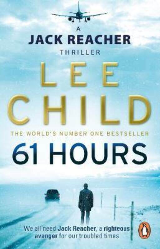 

61 Hours: (Jack Reacher 14).paperback,By :Child, Lee