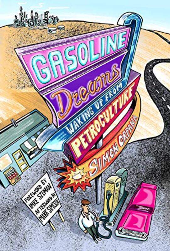 

Gasoline Dreams by Simon Orpana-Paperback