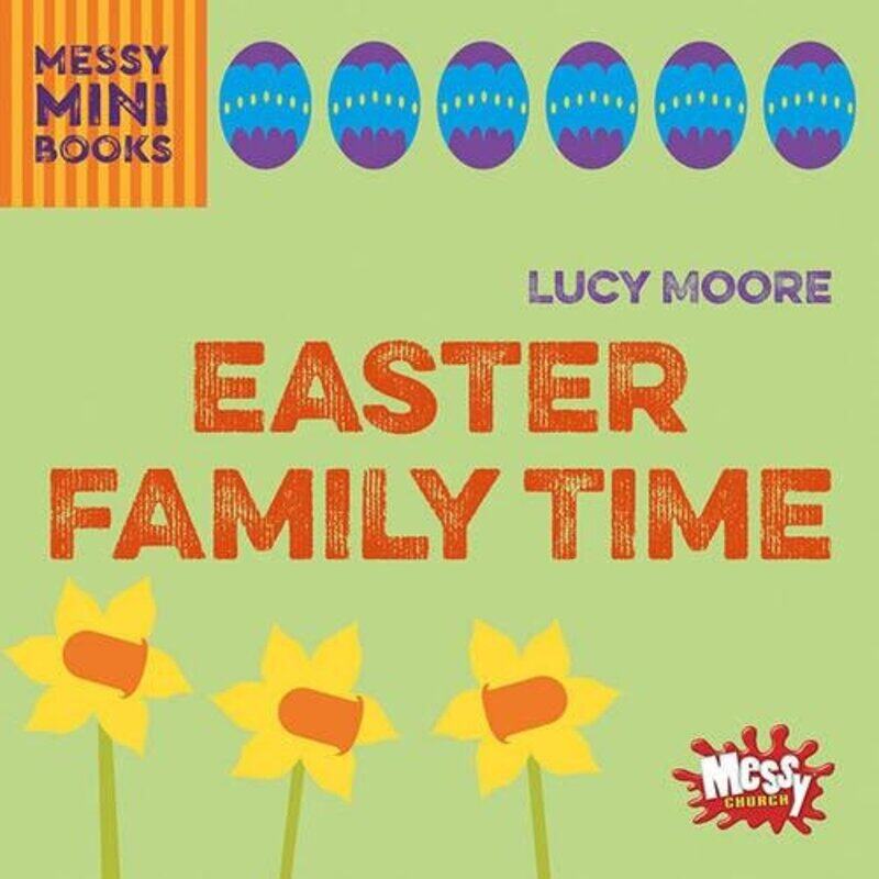 

Easter Family Time by Dr Stephen ScoffhamSteve Rawlinson-Paperback