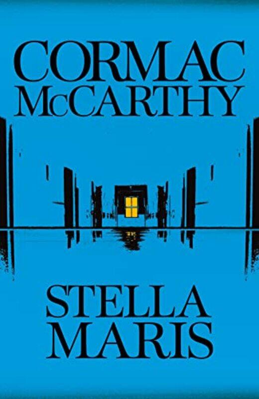 

Stella Maris by Cormac McCarthy-Hardcover