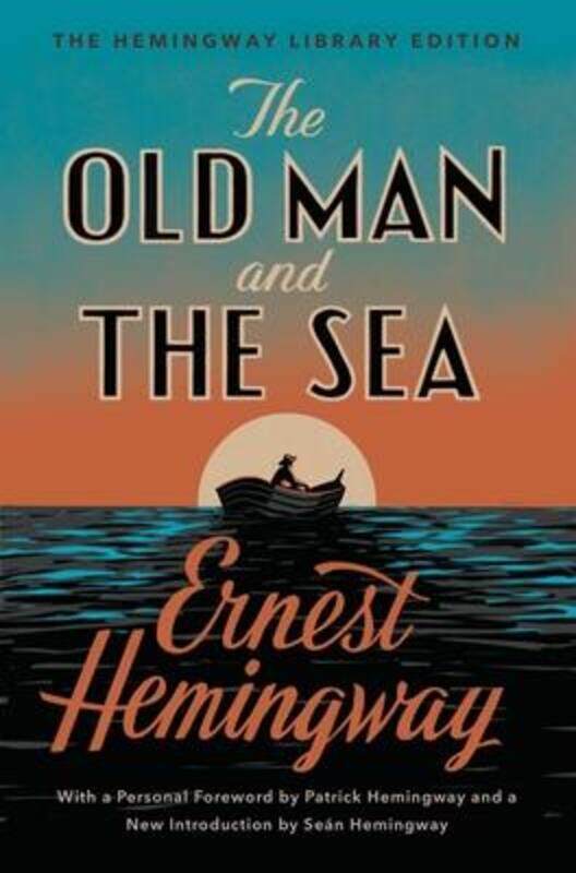 

The Old Man and the Sea: The Hemingway Library Edition.Hardcover,By :Hemingway, Ernest