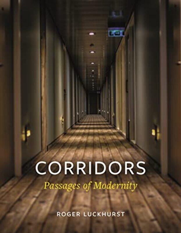 

Corridors by Roger Luckhurst-Hardcover