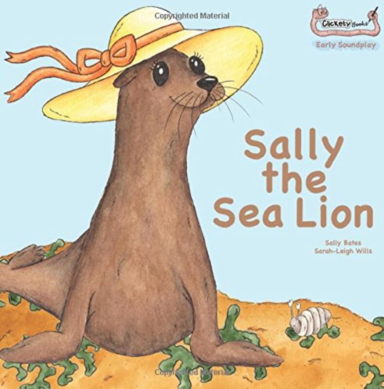 Sally the Sea Lion by Sally BatesAnne AyreSarah-Leigh Wills-Paperback