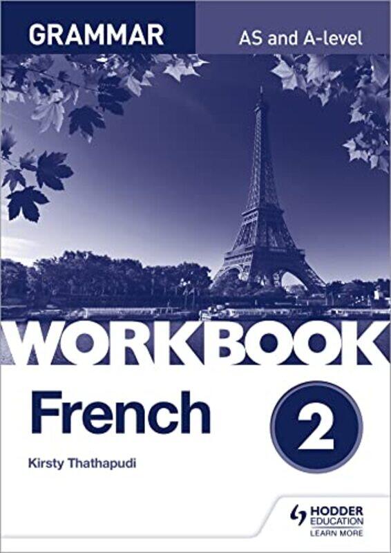 

French Alevel Grammar Workbook 2 by Julia DonaldsonClare Kirtley-Paperback