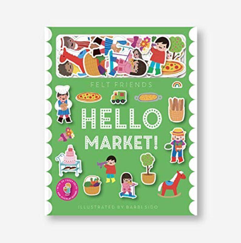 

Felt Friends - Hello Market!, Hardcover Book, By: Barbi Sido