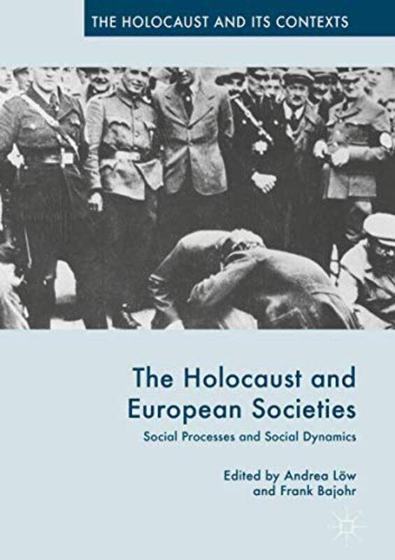 

The Holocaust and European Societies by Carol Mather-Hardcover