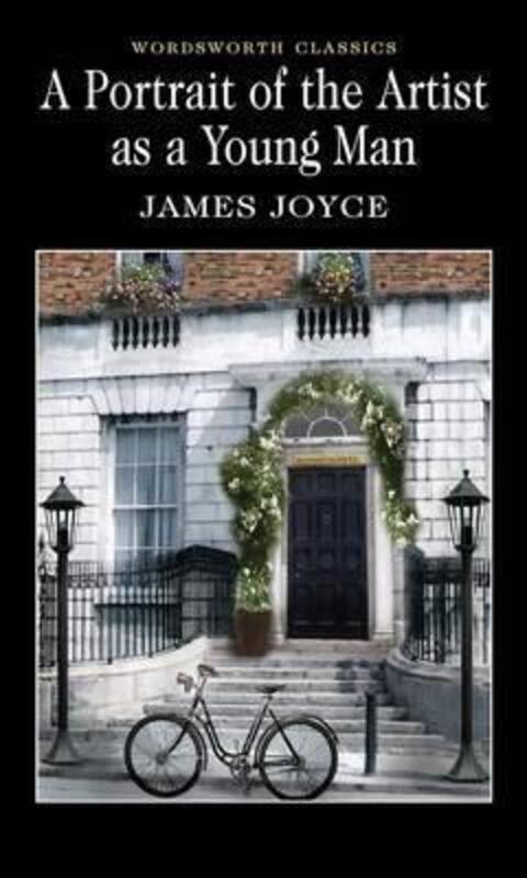Portrait Of The Artist As A Young Man (Wordsworth Classics).paperback,By :James Joyce