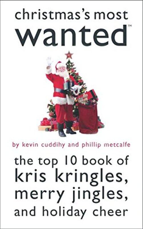 

ChristmasS Most Wanted TM by Kevin Cuddihy-Paperback