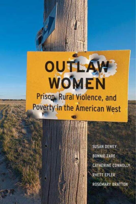 

Outlaw Women by Susan DeweyBonnie ZareCatherine ConnollyRhett EplerRosemary Bratton-Paperback