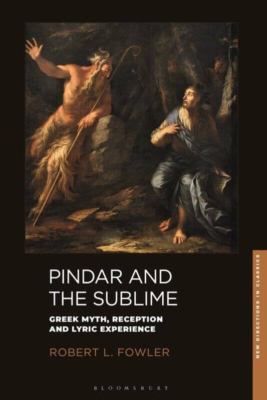 

Pindar and the Sublime by Professor Robert L University of Bristol, UK Fowler-Paperback