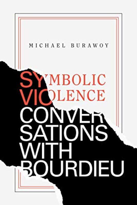 

Symbolic Violence by Michael Burawoy-Paperback