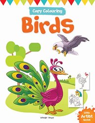 Little Artist Series Birds: Copy Colour Books