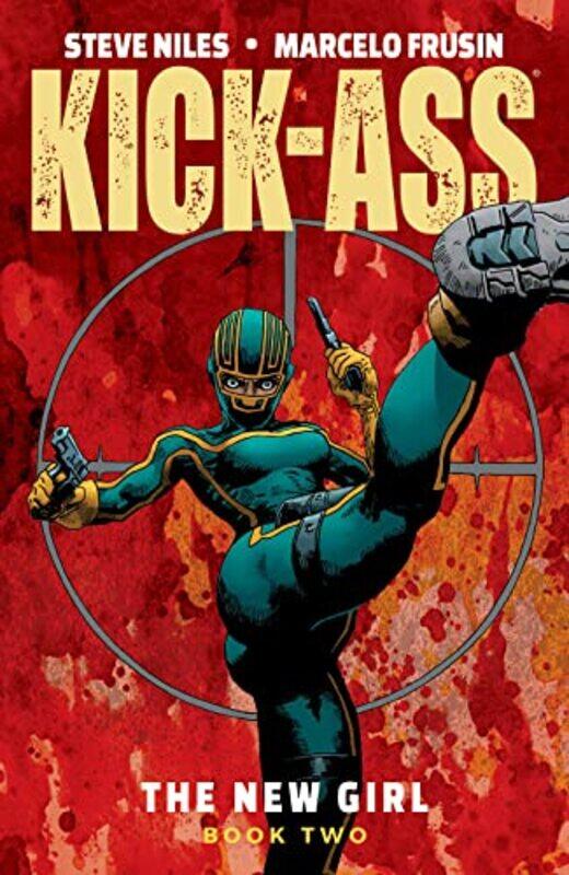 

KickAss The New Girl Volume 2 by Steve Niles-Paperback