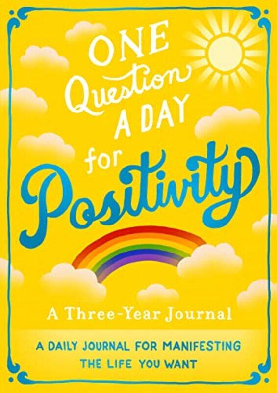 

One Question A Day for Positivity A ThreeYear Journal by Stephen Galloway-Paperback