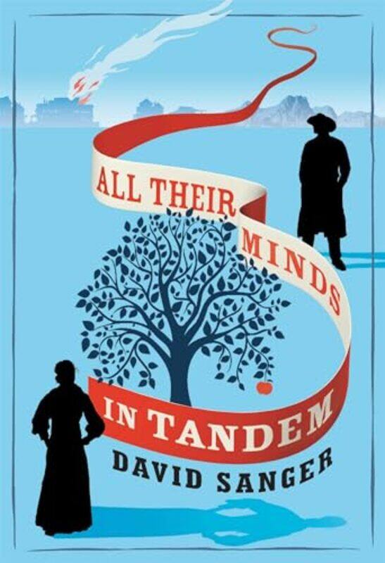 

All Their Minds In Tandem by David Sanger-Hardcover