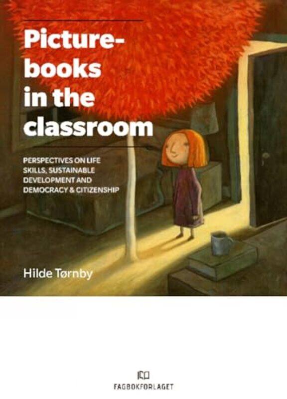 

Picturebooks in the Classroom by James Seabright-Paperback